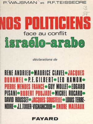 cover image of Nos politiciens face au conflit israélo-arabe